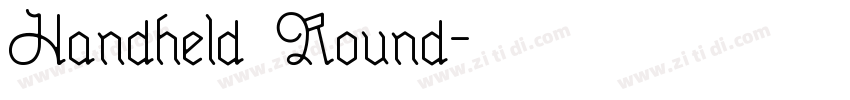 Handheld Round字体转换